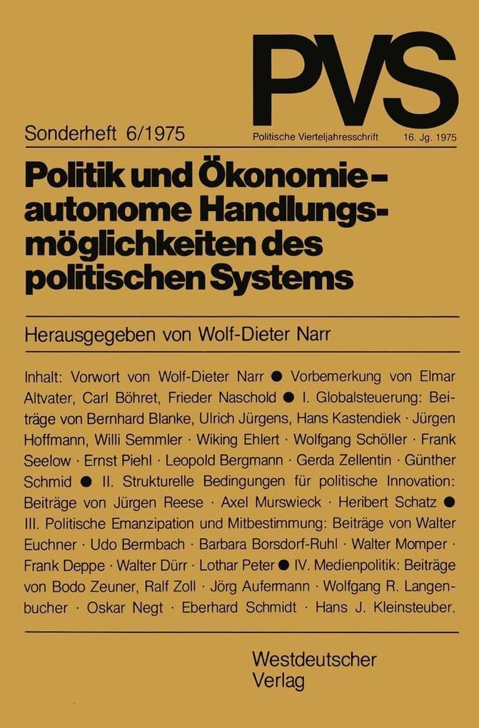 Politik und Ökonomie - autonome Handlungsmöglichkeiten des politischen Systems