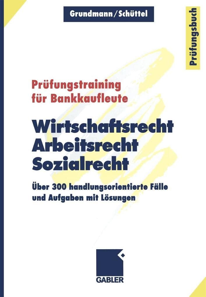 Wirtschaftsrecht, Arbeitsrecht, Sozialrecht