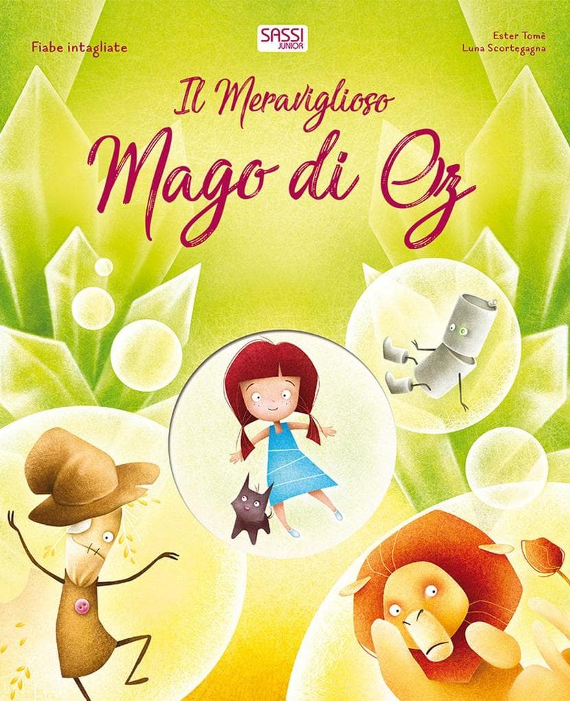 Il meraviglioso mago di Oz. Fiabe intagliate