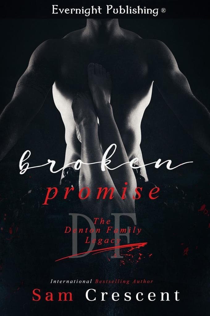 Broken Promise (The Denton Family Legacy, #1)