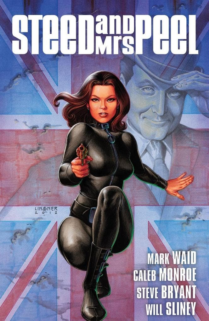 Steed & Mrs. Peel Vol. 1: A Very Civil Armageddon