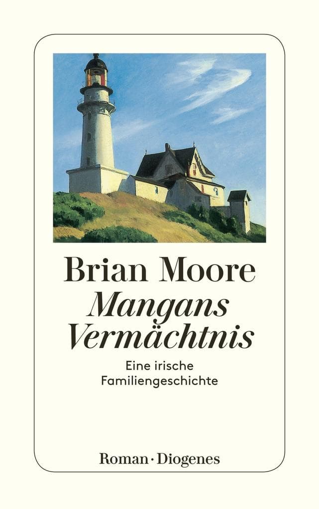 Mangans Vermächtnis: Eine irische Familiengeschichte