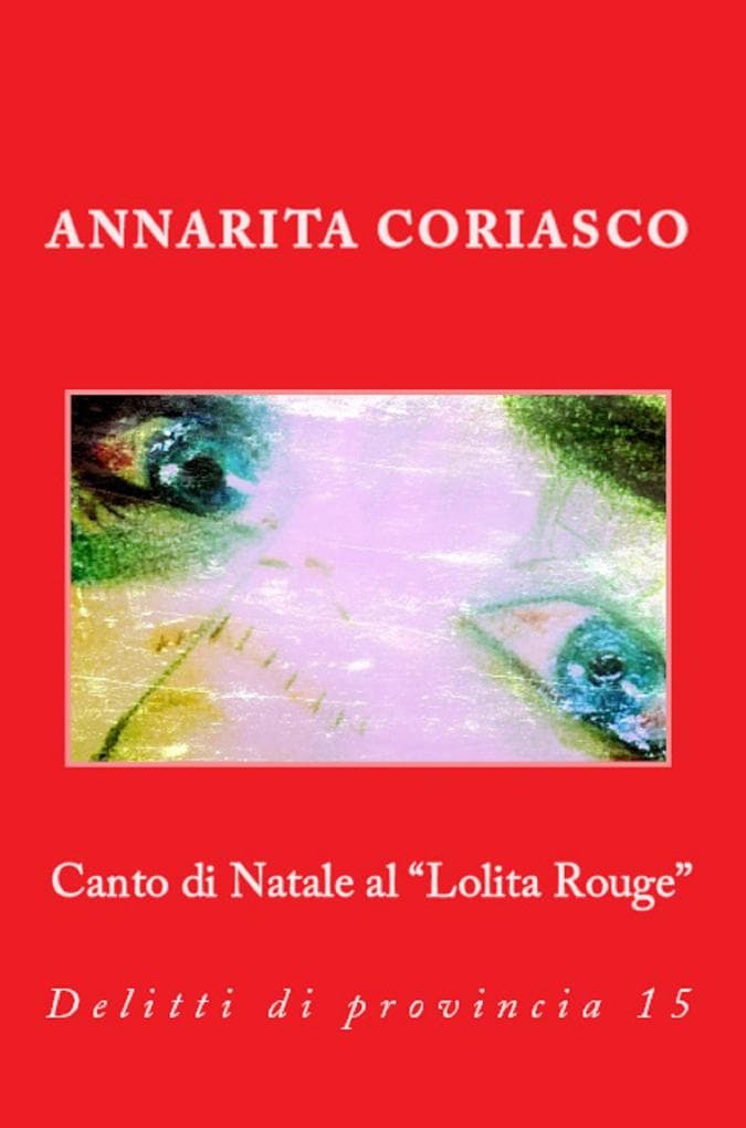 Canto di Natale al "Lolita Rouge" (Delitti di provincia, #15)