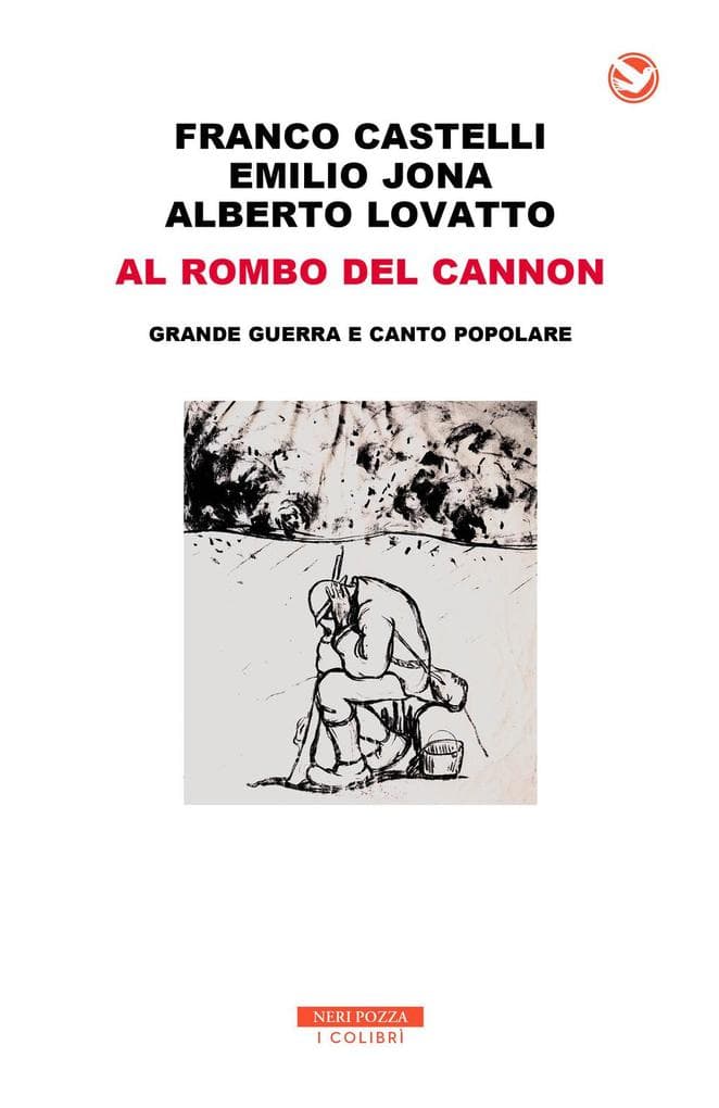 Al rombo del cannon. Grande guerra e canto popolare
