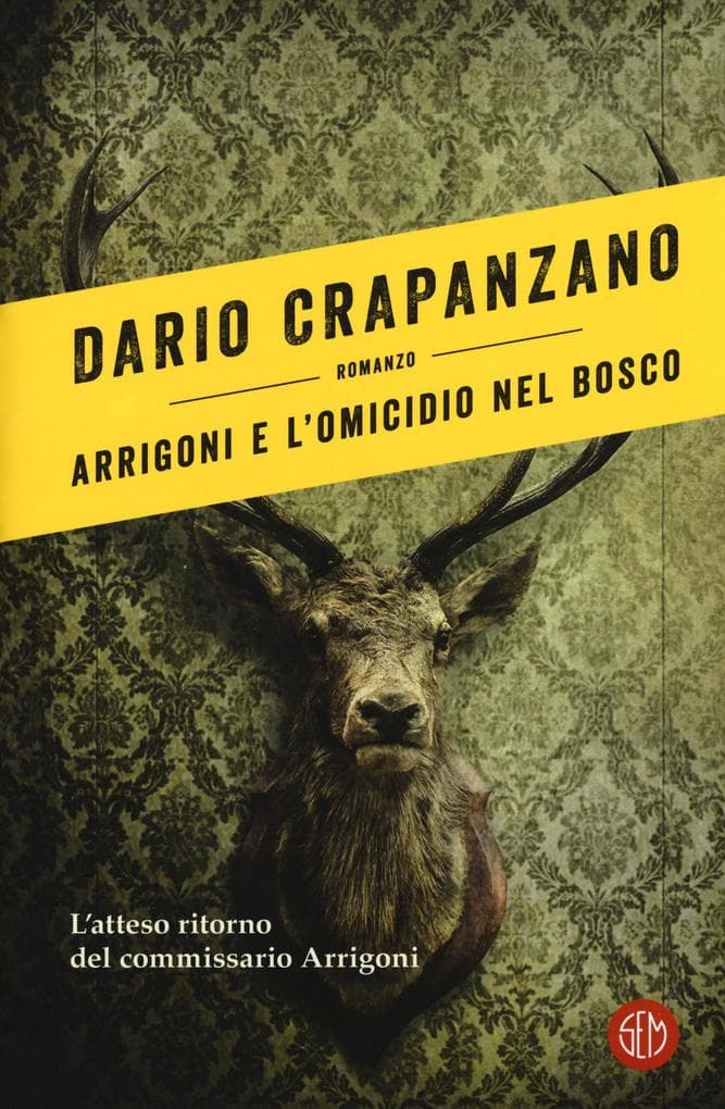 Arrigoni e l'omicidio nel bosco