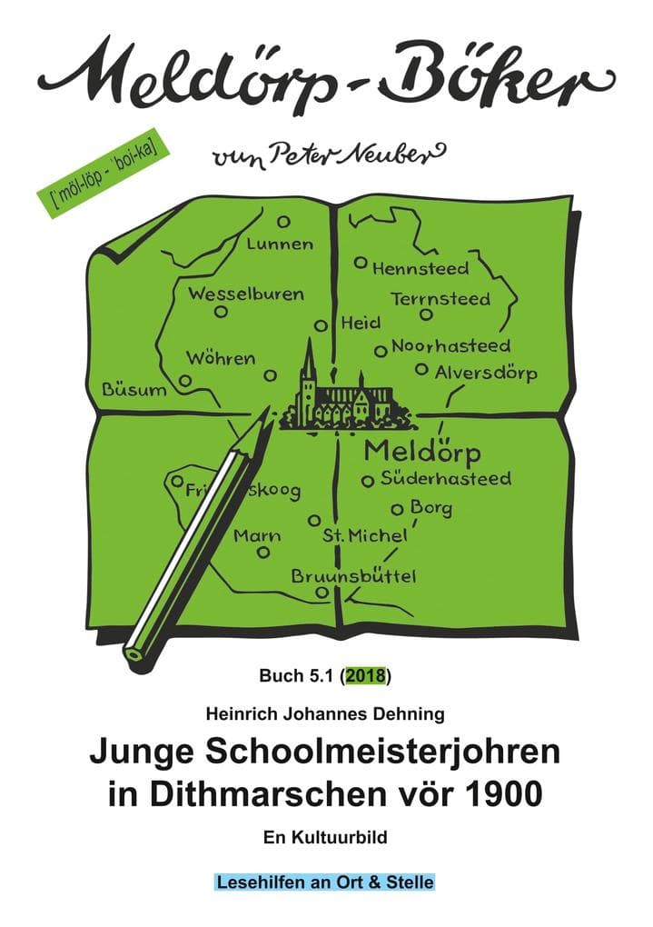 Junge Schoolmeisterjohren in Dithmarschen vör 1900