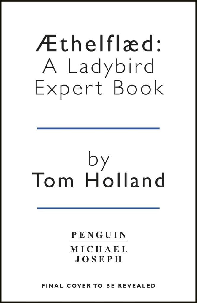 Æthelflæd: A Ladybird Expert Book