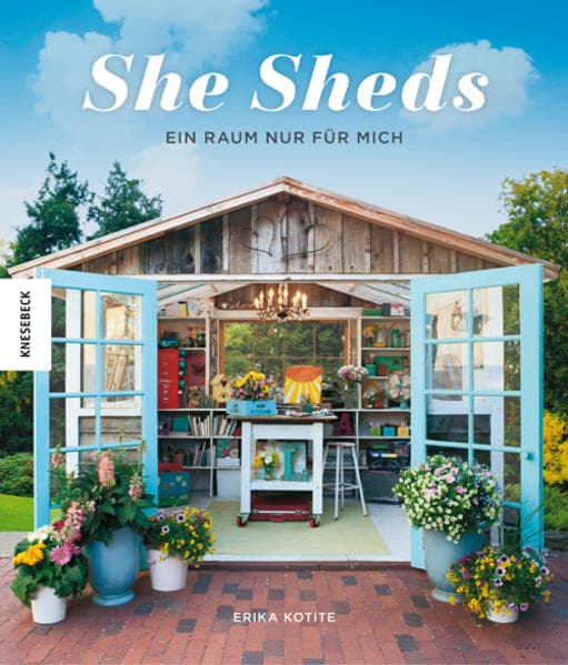 She Sheds: Ein Raum nur für mich
