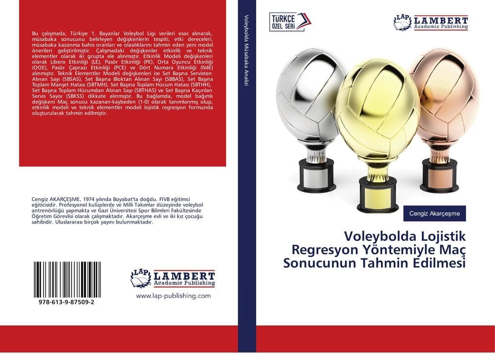 Voleybolda Lojistik Regresyon Yöntemiyle Maç Sonucunun Tahmin Edilmesi