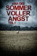 Sommer voller Angst: Teil 1