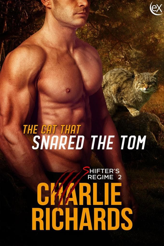 The Cat that Snared the Tom (Shifter's Regime, #2)