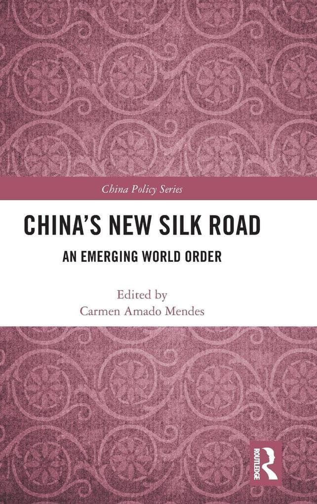 China's New Silk Road