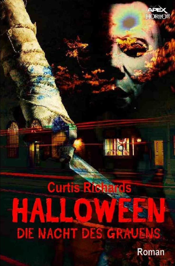 HALLOWEEN - DIE NACHT DES GRAUENS: Der Roman zum Film