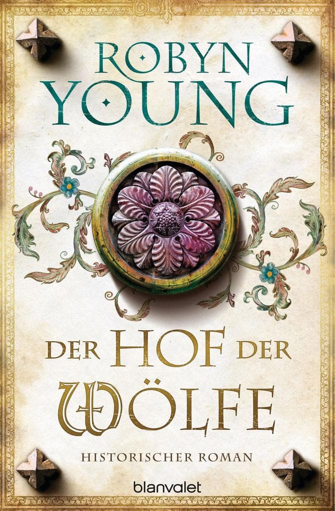 Der Hof der Wölfe: Historischer Roman