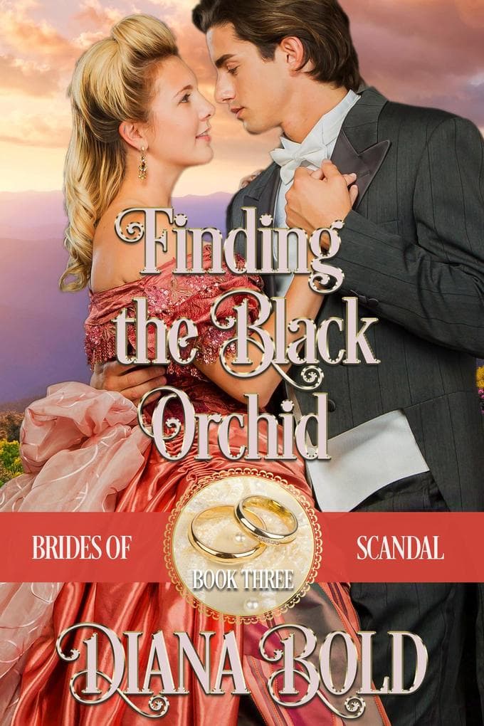 Finding the Black Orchid (Brides of Scandal, #3)