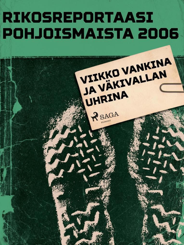 Viikko vankina ja väkivallan uhrina