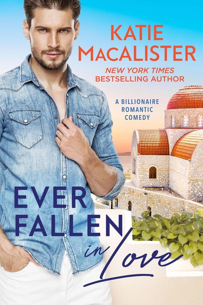 Ever Fallen in Love (Pappaioannou Novel, #2)