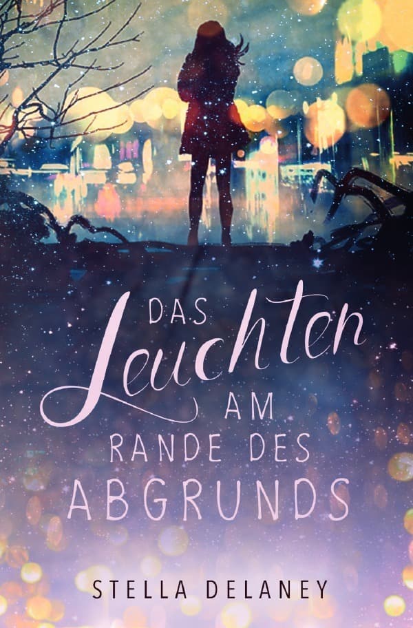 Das Leuchten am Rande des Abgrunds
