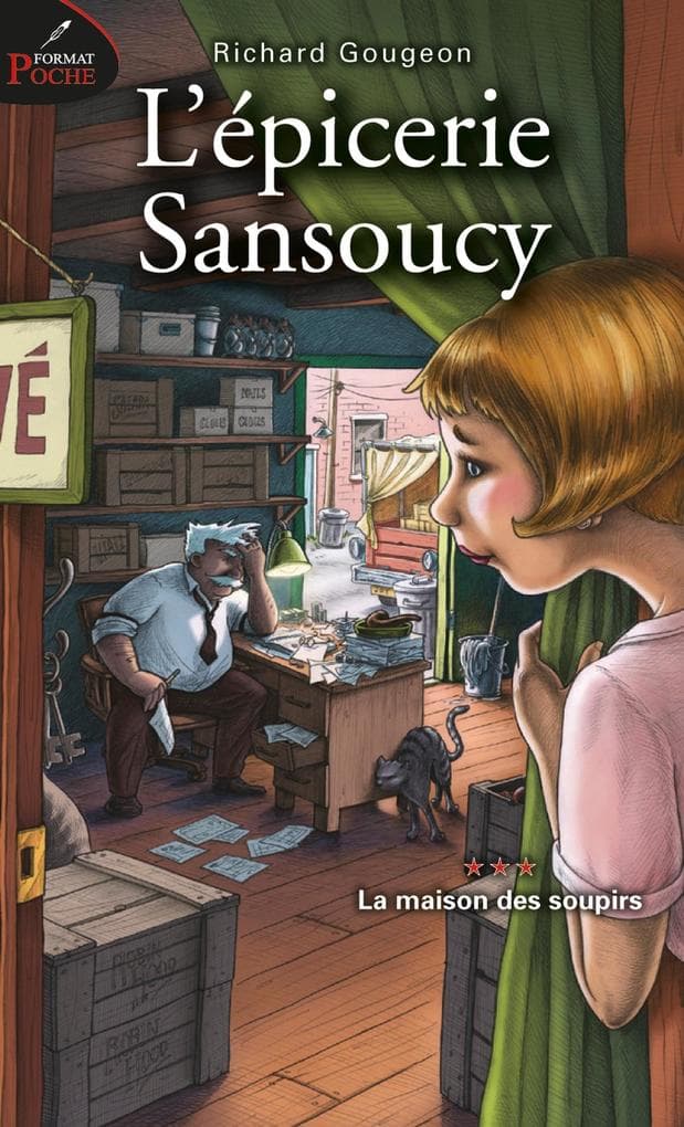 L'epicerie Sansoucy 03 : La maison des soupirs