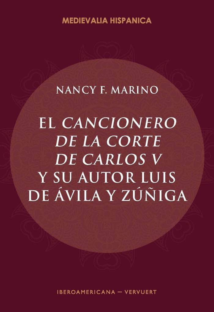 El Cancionero de la corte de Carlos V y su autor, Luis de Ávila y Zúñiga