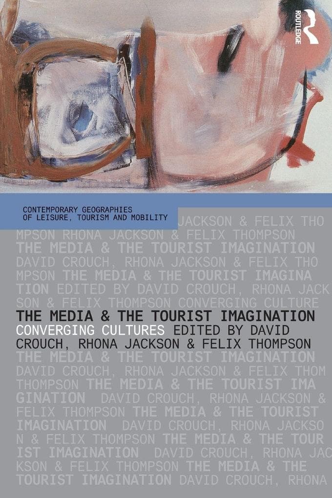 The Media and the Tourist Imagination