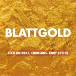 Blattgold-Chansons