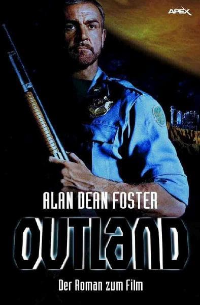 OUTLAND: Der Roman zum Film von Peter Hyams