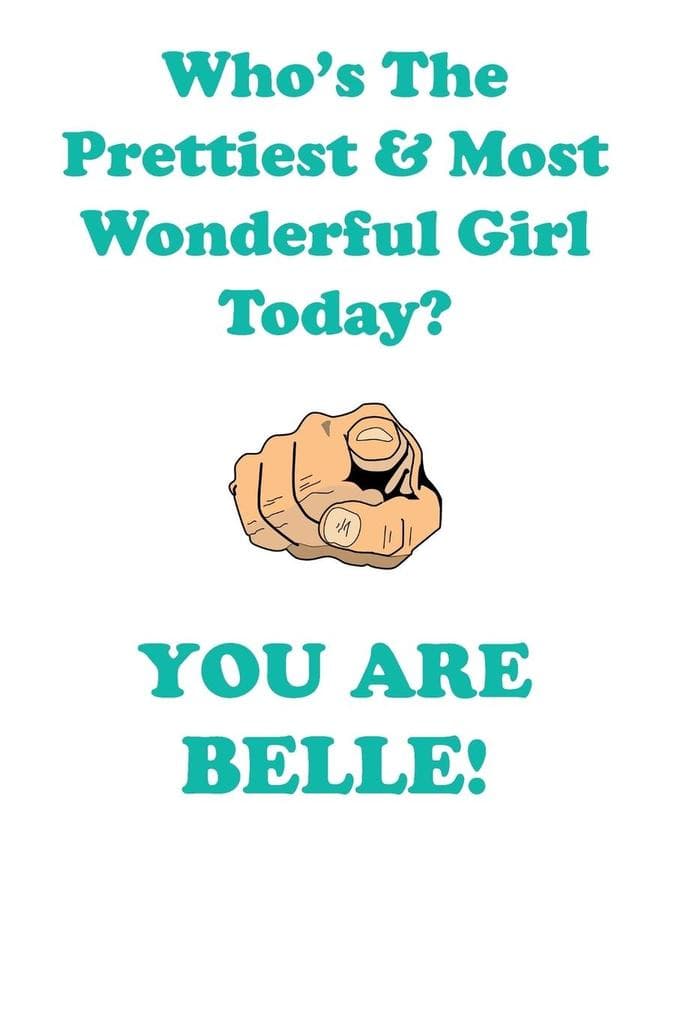 BELLE is The Prettiest Affirmations Workbook Positive Affirmations Workbook Includes