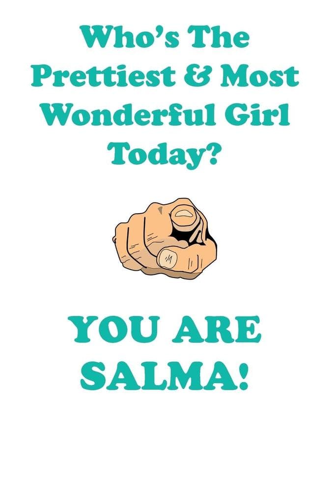 SALMA is The Prettiest Affirmations Workbook Positive Affirmations Workbook Includes
