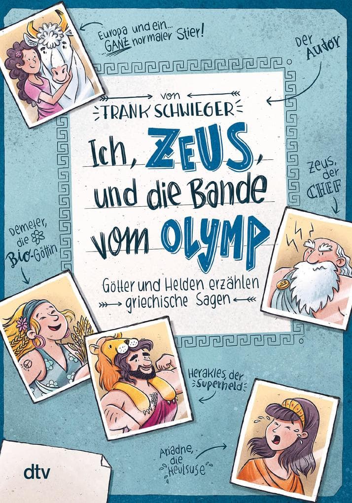 9. Frank Schwieger: Ich, Zeus und die Bande vom Olymp