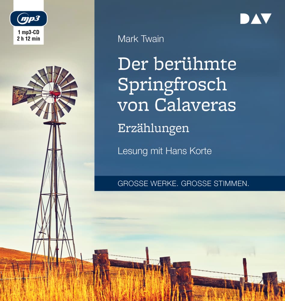 Der berühmte Springfrosch von Calaveras. Erzählungen, 1 Audio-CD, 1 MP3