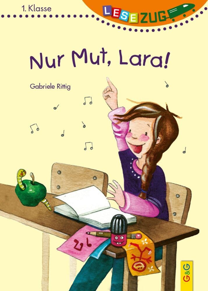 LESEZUG/1. Klasse: Nur Mut, Lara!