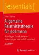 Allgemeine Relativitätstheorie für jedermann
