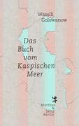 Das Buch vom Kaspischen Meer