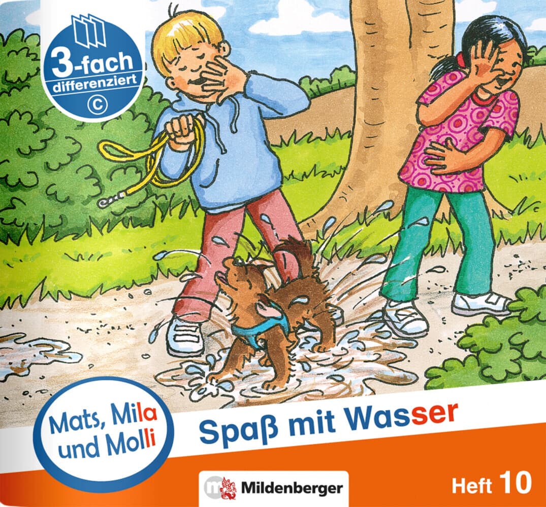 Mats, Mila und Molli - Heft 10: Spaß mit Wasser - C