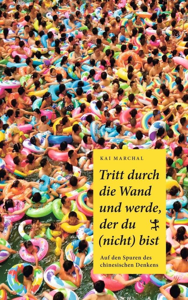 Tritt durch die Wand und werde, der du (nicht) bist