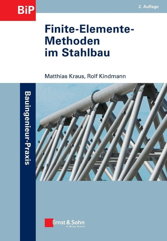 Finite-Elemente-Methoden im Stahlbau