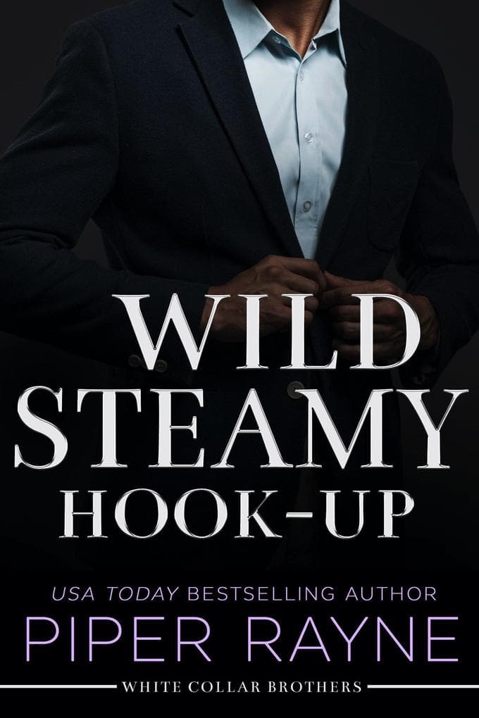 Wild Steamy Hook-Up (White Collar Cousins, #3)
