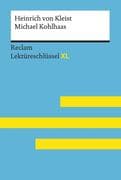 Michael Kohlhaas von Heinrich von Kleist: Lektüreschlüssel mit Inhaltsangabe, Interpretation, Prüfun