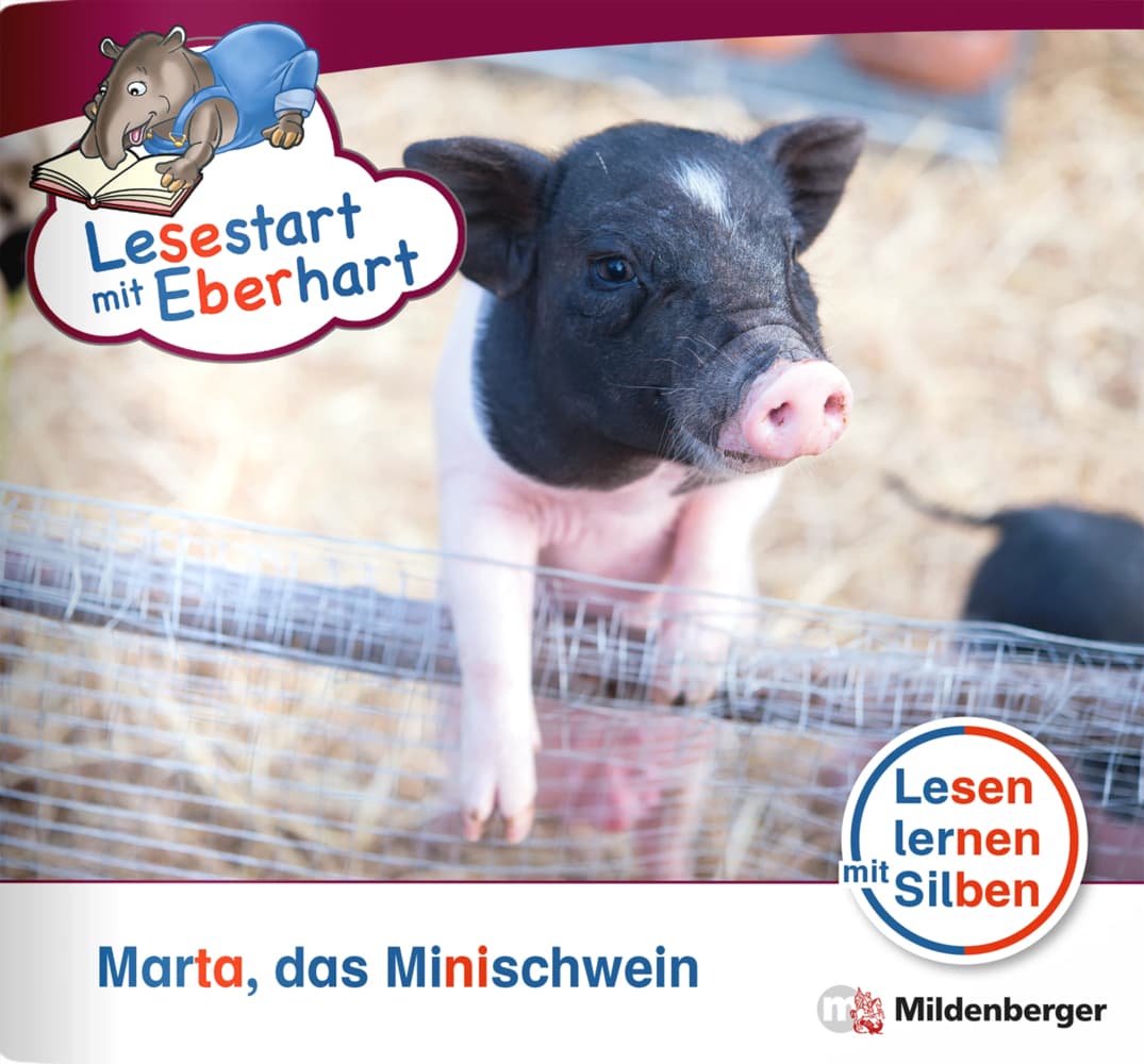 Lesestart mit Eberhart: Marta das Minischwein