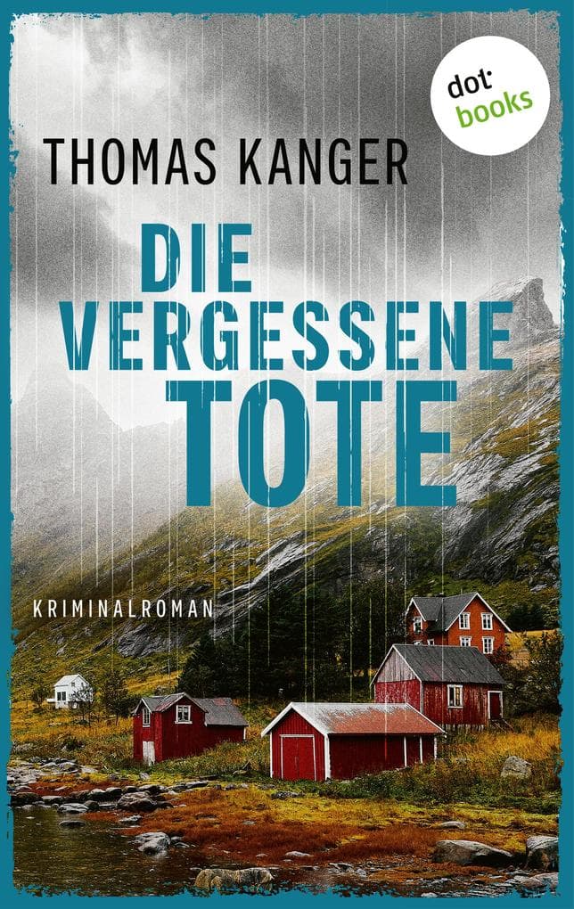 Die vergessene Tote