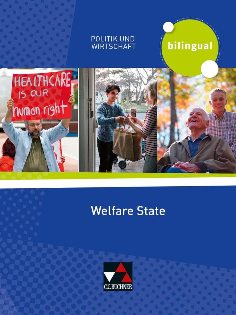 Politik und Wirtschaft - bilingual. Welfare State