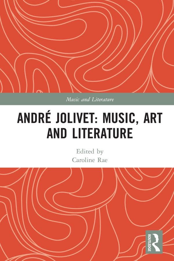 André Jolivet: Music, Art and Literature
