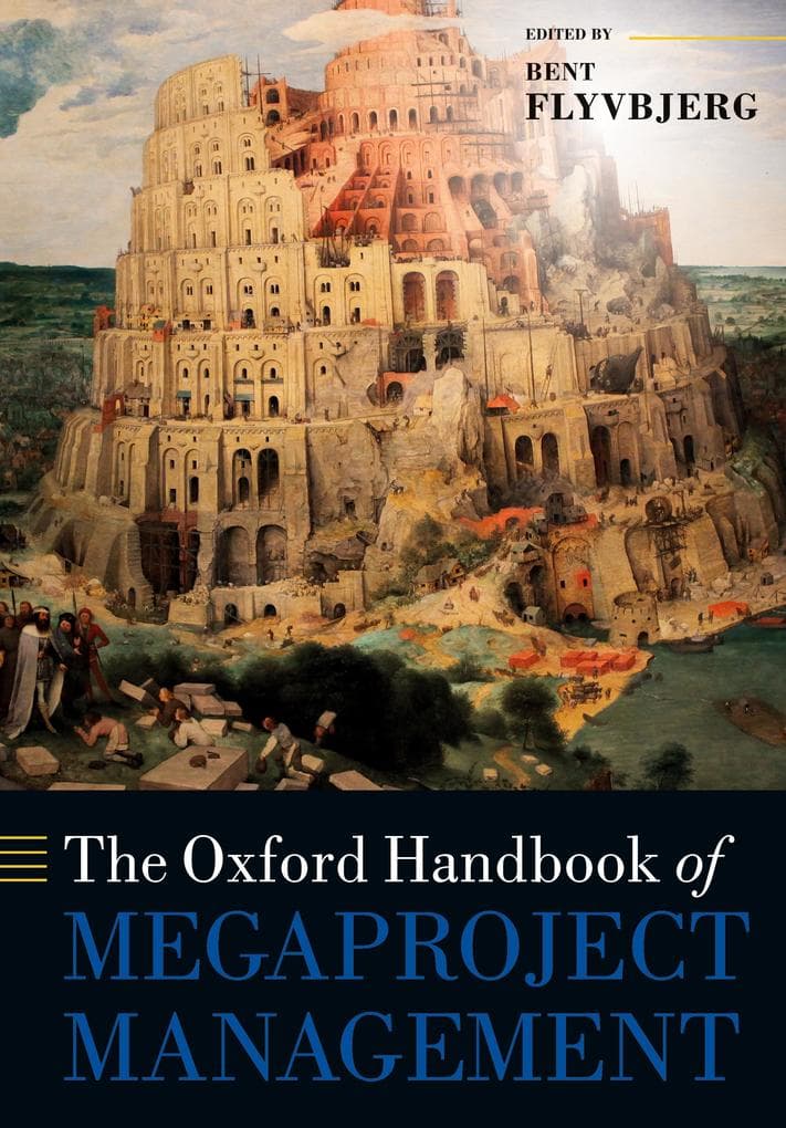 The Oxford Handbook of Megaproject Management