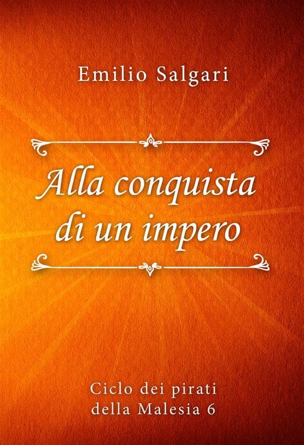 Alla conquista di un impero
