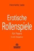 Erotische Rollenspiele für Paare   Erotischer Ratgeber