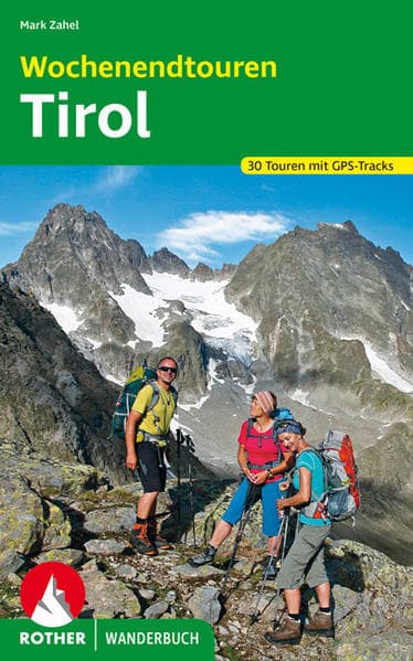 Rother Wanderbuch Wochenendtouren Tirol