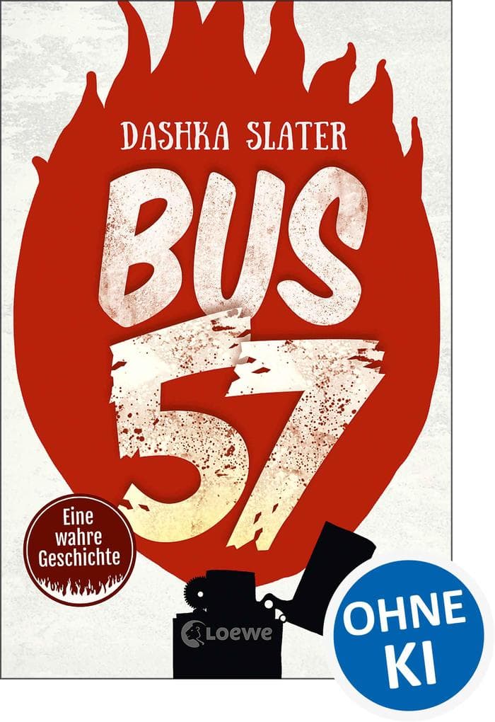 Bus 57: Eine wahre Geschichte