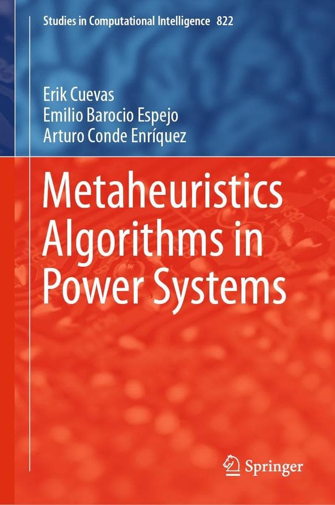 Metaheuristics Algorithms in Power Systems