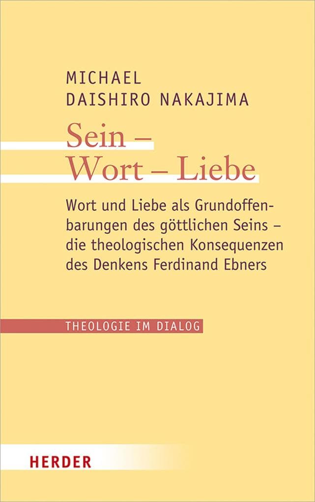 Sein - Wort - Liebe